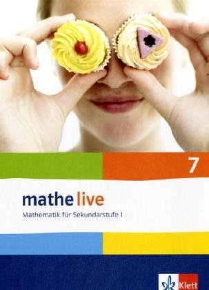 Klett Verlag - Mathe Live - Neubearbeitung: Mathe live 7 Schülerbuch. Neu. Ausgabe für Bremen, Hamburg, Hessen, Niedersachsen, Nordrhein-Westfalen und Schleswig-Holstein