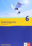  - Schnittpunkt Mathematik - Ausgabe für Baden-Württemberg: Schnittpunkt 6. 10. Schuljahr. Lösungen. Baden-Württemberg: Mathematik für Realschulen: BD 6