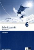- Schnittpunkt Mathematik - Ausgabe für Baden-Württemberg. Arbeitsheft plus Lösungsheft 10. Schuljahr: BD 6