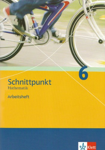 - Schnittpunkt Mathematik - Ausgabe für Rheinland-Pfalz. Neubearbeitung: Schnittpunkt 6. Arbeitsheft. Rheinland-Pfalz: Mathematik für Realschulen