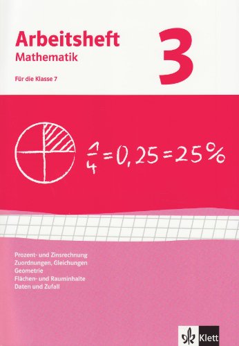 - Arbeitshefte Mathematik - Neubearbeitung: Arbeitshefte Mathematik 3. Neubearbeitung. Prozent- Zinsrechnung, Zuordnungen, Gleichungen, Geometrie, ... Arbeitsheft plus Lösungsheft: BD 3