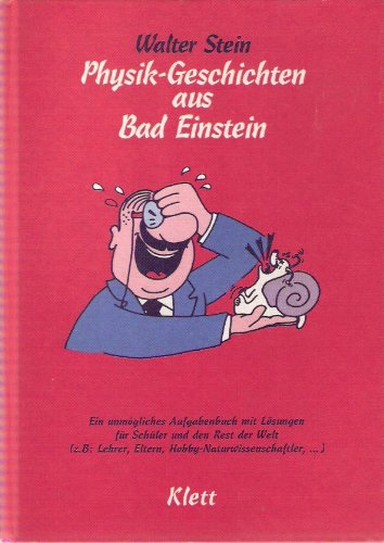 -- - Physik- Geschichten aus Bad Einstein