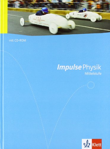- Impulse Physik - Mittelstufe: Schülerbuch mit DVD-ROM Klasse 7 bis 10