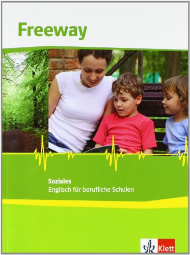 - Freeway Soziales / Schülerbuch: Englisch für berufliche Schulen