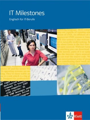  - IT Milestones - Neubearbeitung. Englisch für Computer- und IT-Berufe: IT Milestones. Schülerbuch: Englisch für IT-Berufe. A2 - B2