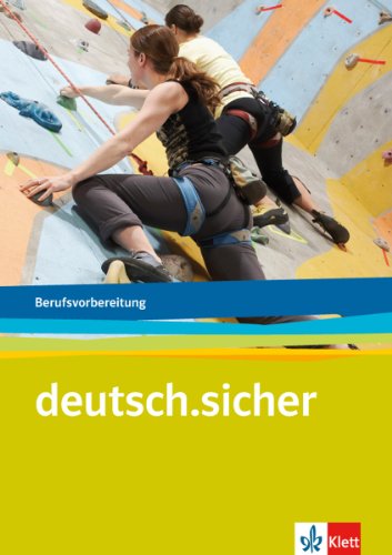 - deutsch.sicher / Berufsvorbereitung: Arbeitsheft