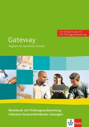  - Gateway. Englisch für berufliche Schulen: Gateway 1. Neue Ausgabe. Workbook mit Prüfungsvorbereitung und Audio-CD: BD 1