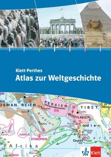- Klett-Perthes Atlas zur Weltgeschichte