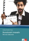  - Intouchables: Le scénario. Französische Lektüre für das 4., 5. und 6. Lernjahr