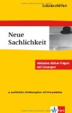  - Oldenbourg Textausgaben: Texte zur Neuen Sachlichkeit: Text, Kommentar und Materialien