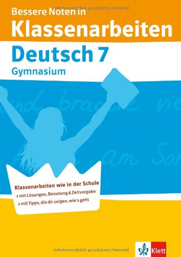 - Bessere Noten in Klassenarbeiten Deutsch. 7. Klasse Gymnasium