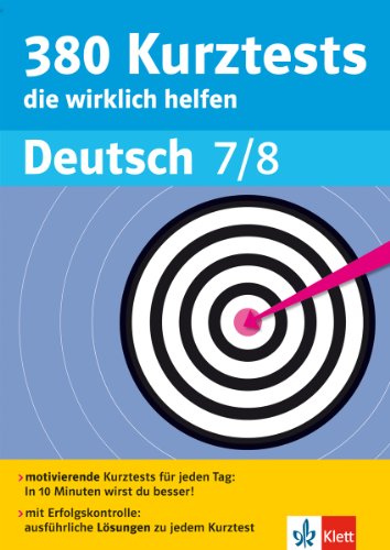 - 380 Kurztests die wirklich helfen Deutsch 7./8. Klasse