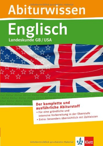 - Abiturwissen; Englisch- Landeskunde Great Britain, United States of America: Great Britain und USA