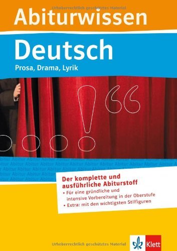 - Abiturwissen; Deutsch - Prosa, Drama, Lyrik