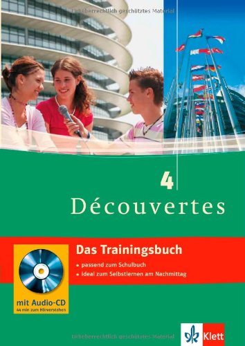 - Découvertes 4. Das Trainingsbuch: 4. Lernjahr