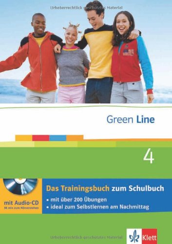 - Green Line 4. Neubearbeitung. Das Trainingsbuch 8. Klasse. Mit Audio-CD. Gymnasium