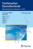  - Lehrbuch der röntgendiagnostischen Einstelltechnik
