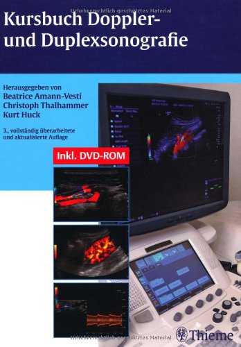 - Kursbuch Doppler- und Duplexsonografie: Ein Lehrbuch nach den Richtlinien der DEGUM und KBV