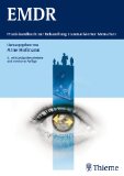  - Ressourcenarbeit mit EMDR: Vom Überleben zum Leben. Bewährte Techniken im Überblick