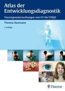 - Atlas der Entwicklungsdiagnostik: Vorsorgeuntersuchungen U1 bis U10/J1