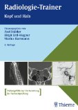  - Radiologie-Trainer Körperstamm, Innere Organe und Gefäße
