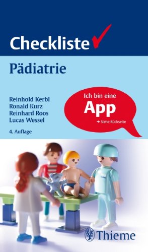 - Checkliste Pädiatrie: Checklisten der aktuellen Medizin Begründet von Felix Largiader, Alexander Stur