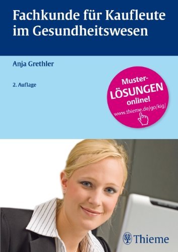 Grethler, Anja - Fachkunde für Kaufleute im Gesundheitswesen