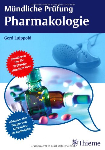 - Mündliche Prüfung Pharmakologie