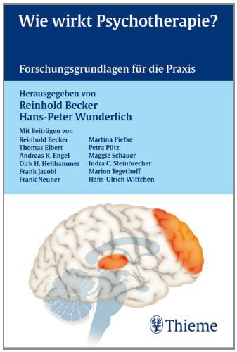 - Wie wirkt Psychotherapie?: Forschungsgrundlagen für die Praxis