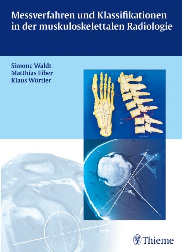 - Messverfahren und Klassifikationen in der muskuloskelettalen Radiologie