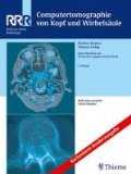  - MRT und MRA des Kopfes: Indikationsstellung ; Wahl der Untersuchungsparameter; Befundinterpretation