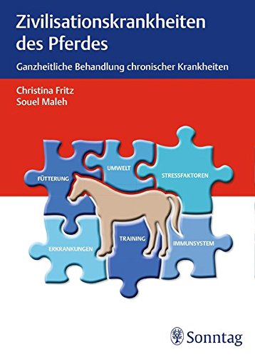 - Zivilisationskrankheiten beim Pferd