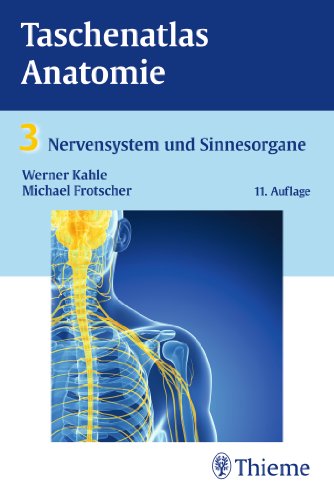  - Taschenatlas Anatomie 03. Nervensystem und Sinnesorgane