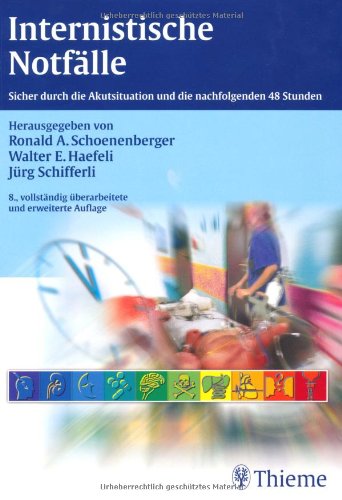  - Internistische Notfälle: Sicher durch die Akutsituation und die nachfolgenden 48 Stunden