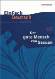  - Der gute Mensch von Sezuan: Parabelstück (edition suhrkamp)