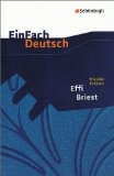  - Lektürehilfen Effi Briest. Mit Materialien: Inklusive Abitur-Fragen mit Lösungen. Ausführliche Inhaltsangaben mit Interpretation