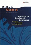 - EinFach Deutsch Unterrichtsmodelle: Sprache - Denken - (Medien-)Wirklichkeit: Gymnasiale Oberstufe: Klassen 11 - 13
