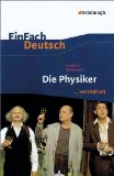  - EinFach Deutsch Unterrichtsmodelle: Friedrich Dürrenmatt: Die Physiker: Gymnasiale Oberstufe