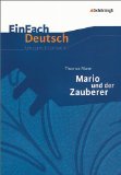  - Thomas Mann: Mario und der Zauberer: Arbeitsheft