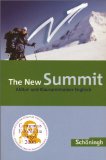  - The New Summit - Texts and Methods - Ausgabe 2007: The New Summit - Stammausgabe: Trainer - Students' Workbook: Neuausgabe. Mit 21 S. Lösungen