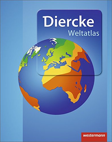 - Diercke Weltatlas - Aktuelle Ausgabe