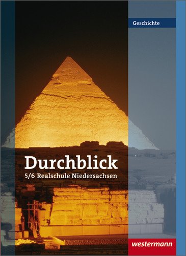  - Durchblick Geschichte und Politik 5/6. Schülerband. Realschule. Niedersachsen