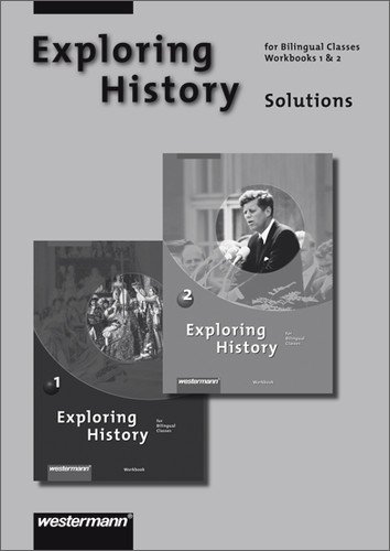  - Exploring History SI: Lösungen Workbook 1 + 2