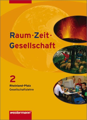 - Raum - Zeit - Gesellschaft 2. Schülerband. Rheinland-Pfalz