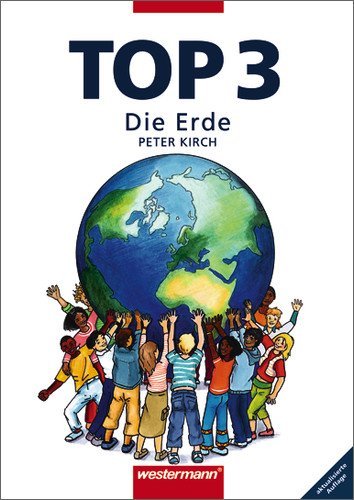 - Topographische Arbeitshefte - Neubearbeitung 2003: TOP 3. Die Erde