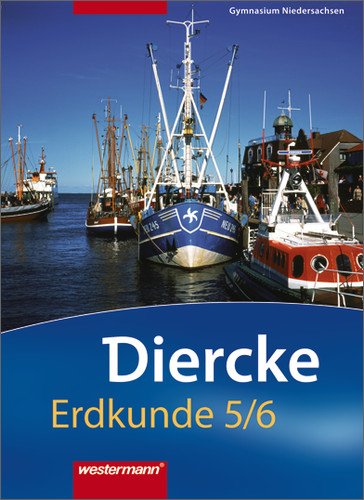 - Diercke Erdkunde 5/6. Schülerband. Gymnasium. Niedersachsen