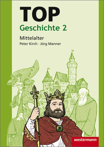 - Topographische Arbeitshefte: TOP Geschichte 2: Mittelalter