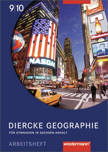 - Diercke Geographie - Ausgabe 2008 Sachsen-Anhalt: Arbeitsheft 9 / 10