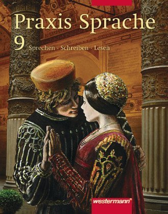 - Praxis Sprache - Ausgabe Ost: Praxis Sprache 9. Schülerband. Ausgabe Ost