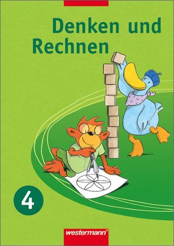  - Denken und Rechnen - Ausgabe für Grundschulen 2004: Denken und Rechnen 4. Schülerband. für Grundschulen. Nordrhein-Westfalen, Niedersachsen und Schleswig-Holstein